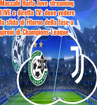 Juventus maccabi streaming live