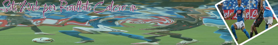Tutti i risultati calcio di oggi