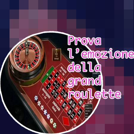 Grand roulette gratis