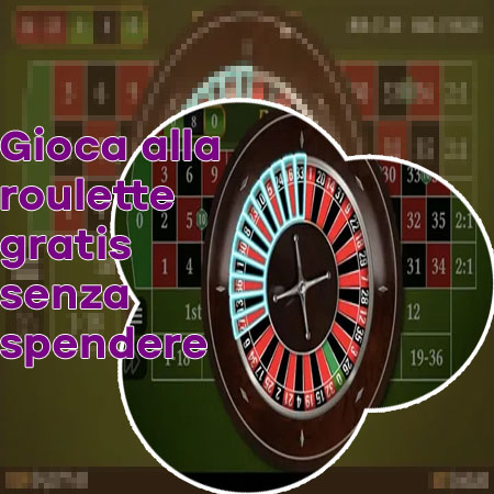 Roulette gratis senza soldi